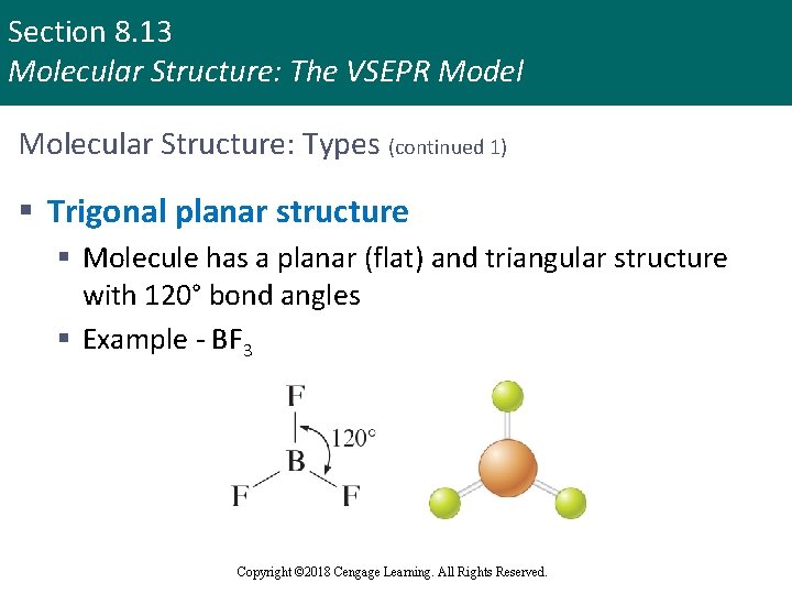 Section 8. 13 Molecular Structure: The VSEPR Model Molecular Structure: Types (continued 1) §