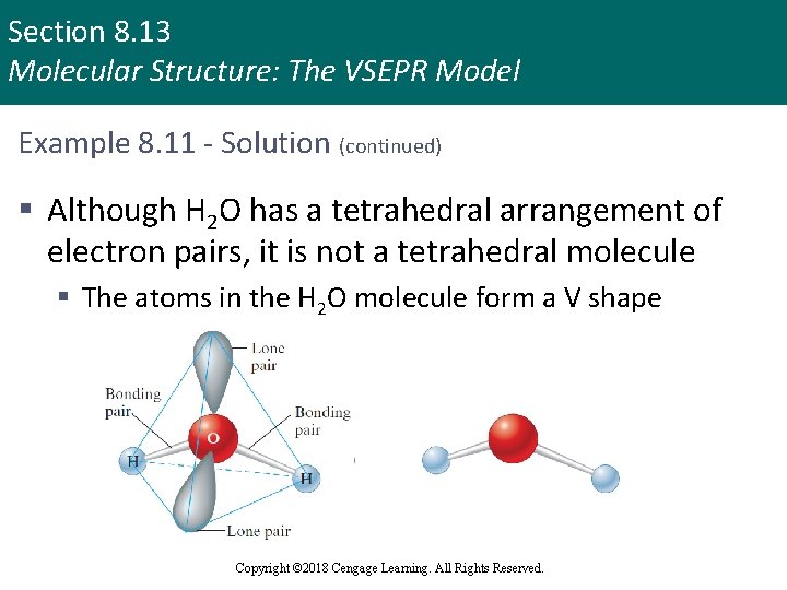 Section 8. 13 Molecular Structure: The VSEPR Model Example 8. 11 - Solution (continued)
