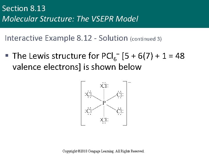 Section 8. 13 Molecular Structure: The VSEPR Model Interactive Example 8. 12 - Solution