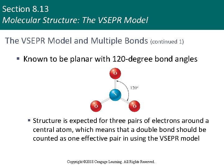 Section 8. 13 Molecular Structure: The VSEPR Model and Multiple Bonds (continued 1) §