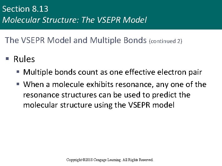 Section 8. 13 Molecular Structure: The VSEPR Model and Multiple Bonds (continued 2) §