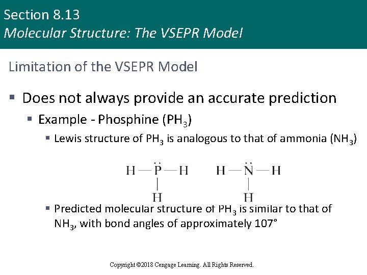 Section 8. 13 Molecular Structure: The VSEPR Model Limitation of the VSEPR Model §