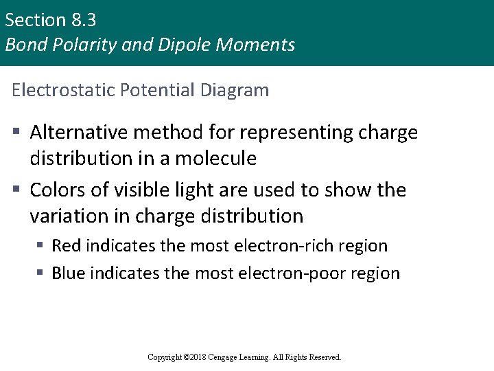 Section 8. 3 Bond Polarity and Dipole Moments Electrostatic Potential Diagram § Alternative method