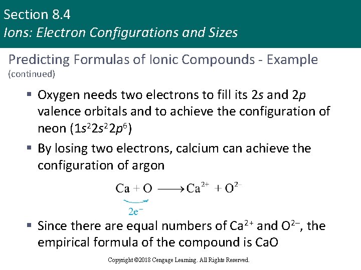 Section 8. 4 Ions: Electron Configurations and Sizes Predicting Formulas of Ionic Compounds -