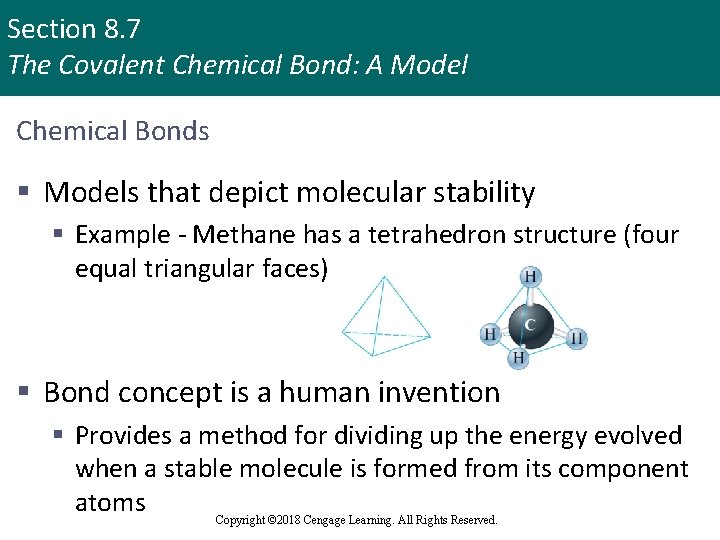 Section 8. 7 The Covalent Chemical Bond: A Model Chemical Bonds § Models that