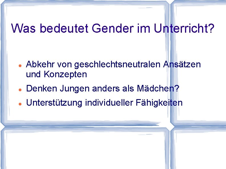 Was bedeutet Gender im Unterricht? Abkehr von geschlechtsneutralen Ansätzen und Konzepten Denken Jungen anders