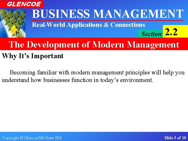 GLENCOE BUSINESS MANAGEMENT Real-World Applications & Connections Section 2. 2 The Development of Modern