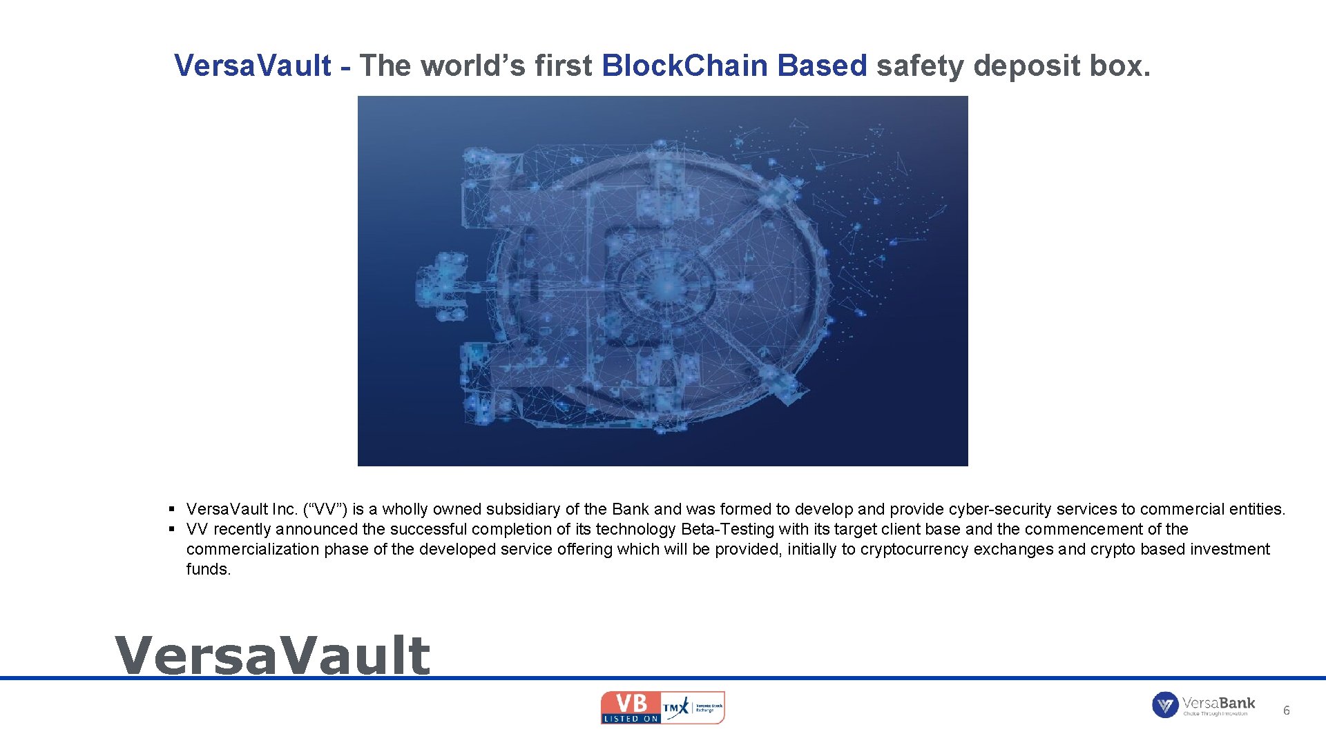 Versa. Vault - The world’s first Block. Chain Based safety deposit box. § Versa.