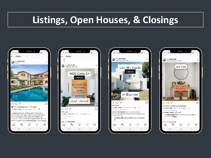 Listings, Open Houses, & Closings 