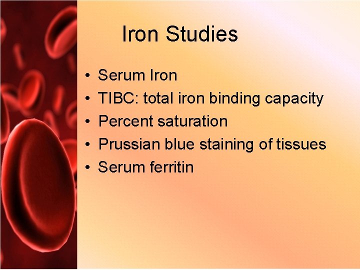 MLO 130 Hematology I Iron Metabolism and Hypochromic