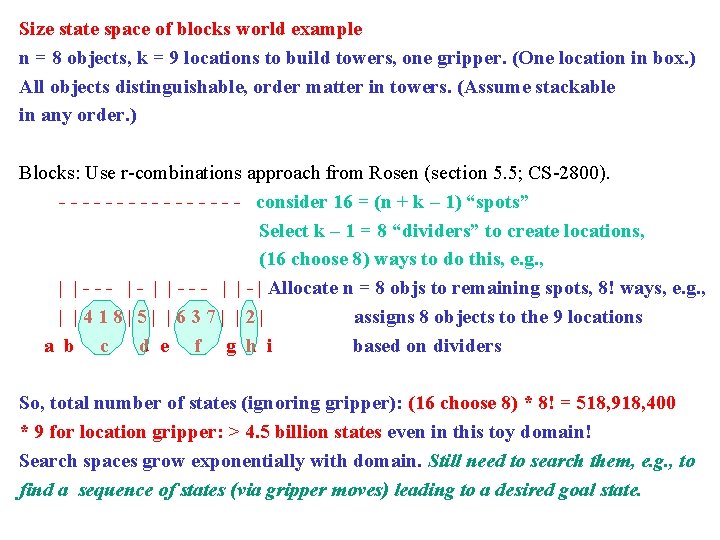 Size state space of blocks world example n = 8 objects, k = 9