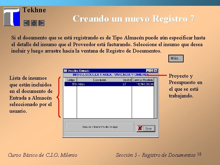 Tekhne Creando un nuevo Registro 7 Si el documento que se está registrando es