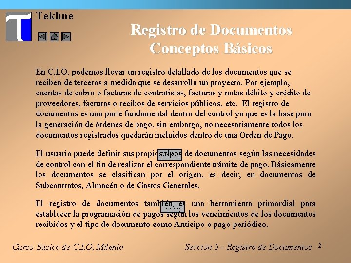 Tekhne Registro de Documentos Conceptos Básicos En C. I. O. podemos llevar un registro