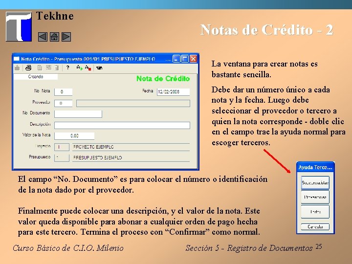 Tekhne Notas de Crédito - 2 La ventana para crear notas es bastante sencilla.