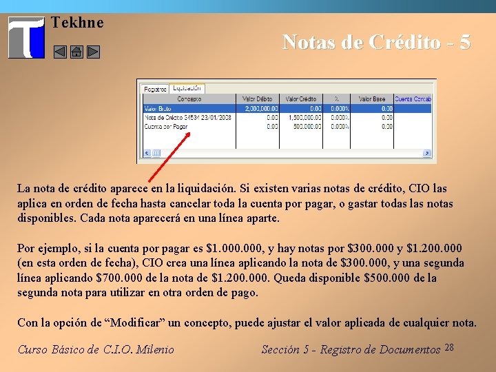 Tekhne Notas de Crédito - 5 La nota de crédito aparece en la liquidación.