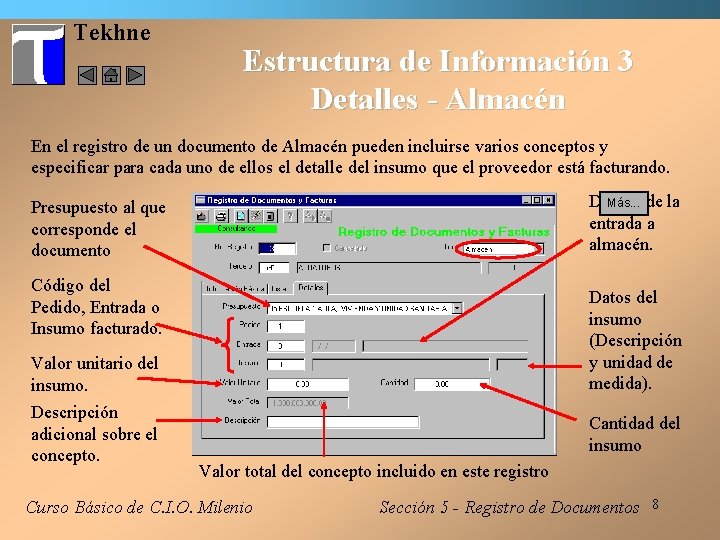 Tekhne Estructura de Información 3 Detalles - Almacén En el registro de un documento