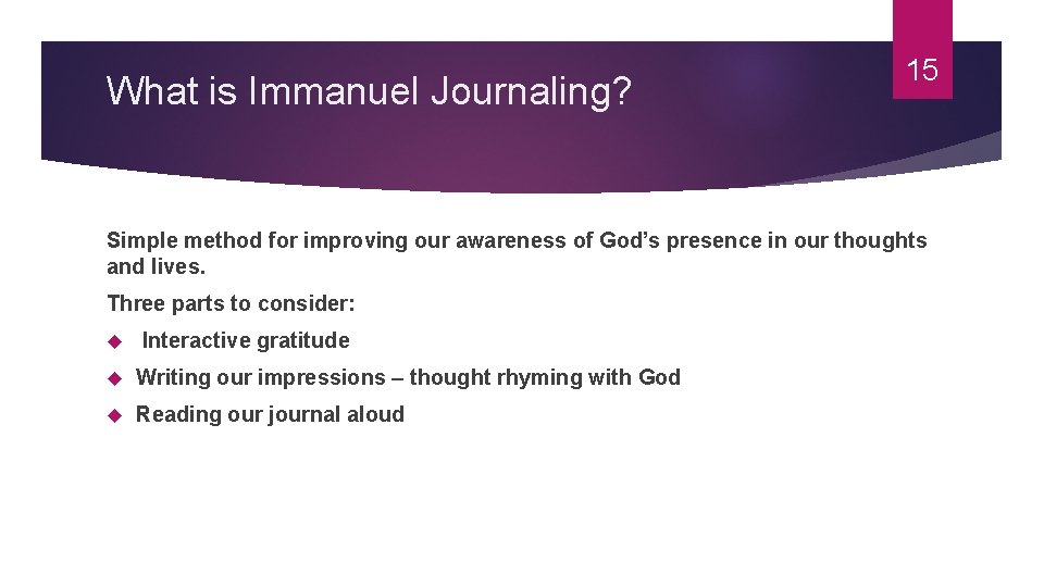 What is Immanuel Journaling? 15 Simple method for improving our awareness of God’s presence