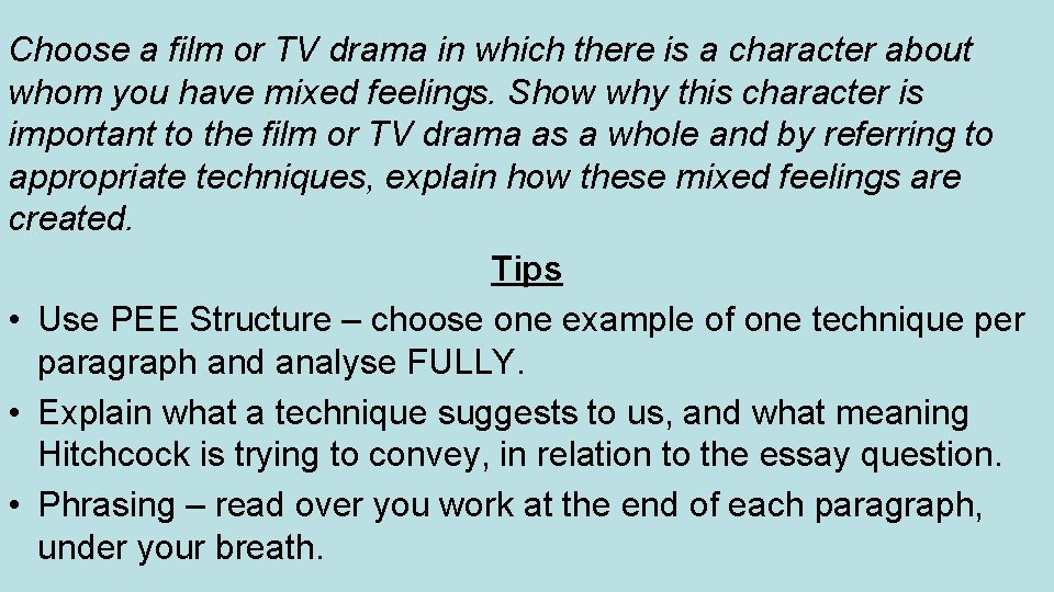 Choose a film or TV drama in which there is a character about whom