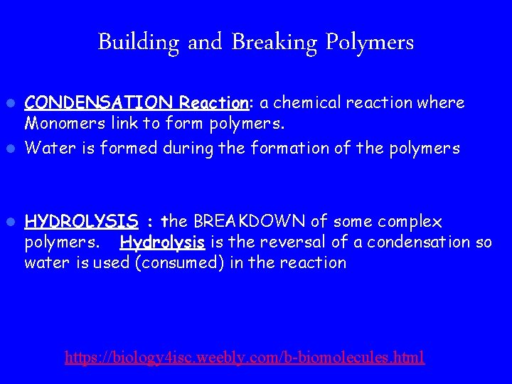 Building and Breaking Polymers CONDENSATION Reaction: a chemical reaction where Monomers link to form
