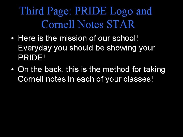Third Page: PRIDE Logo and Cornell Notes STAR • Here is the mission of