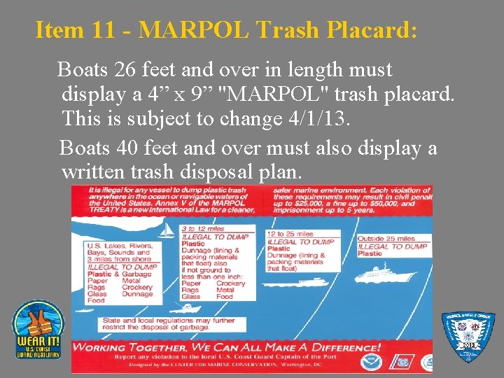 Item 11 - MARPOL Trash Placard: Boats 26 feet and over in length must