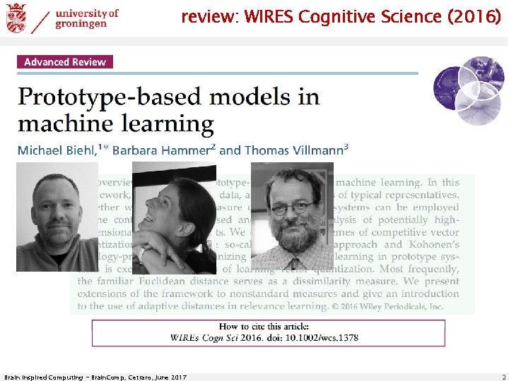 review: WIRES Cognitive Science (2016) Brain Inspired Computing - Brain. Comp, Cetraro, June 2017