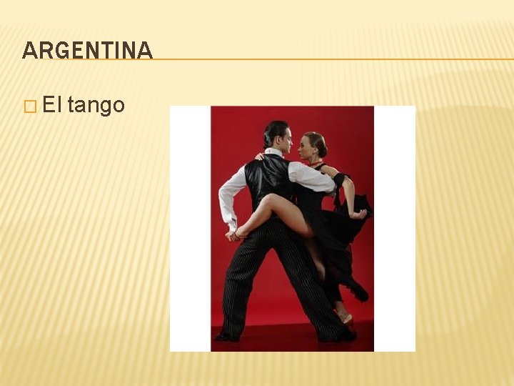 ARGENTINA � El tango 