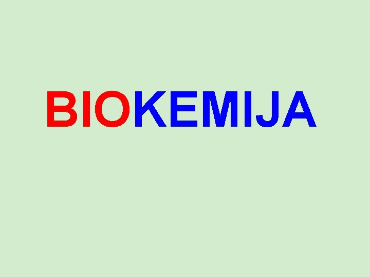 BIOKEMIJA 