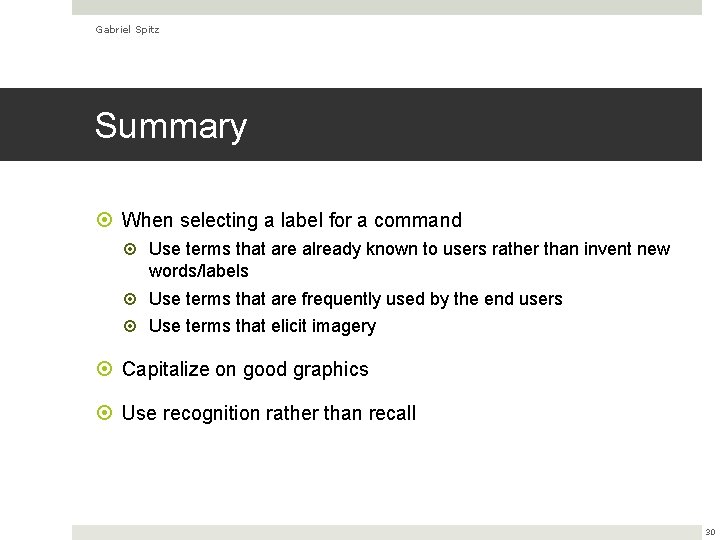 Gabriel Spitz Summary When selecting a label for a command Use terms that are