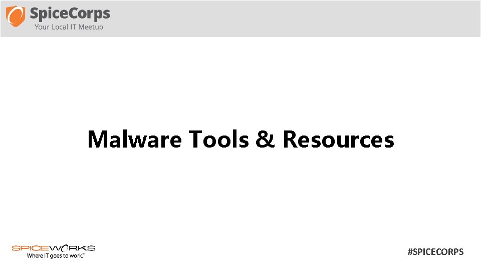 Malware Tools & Resources #SPICECORPS 