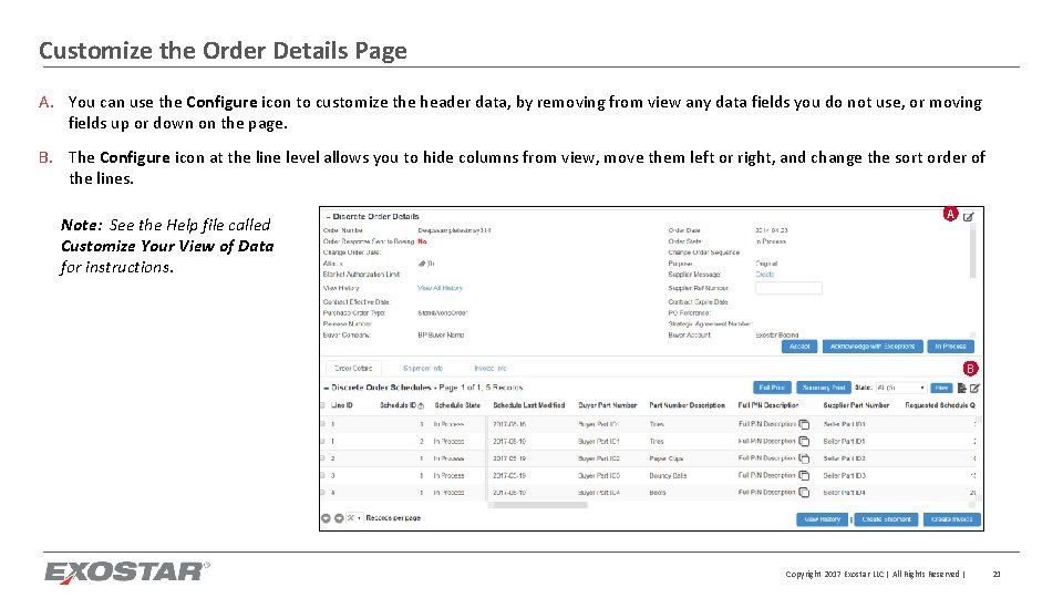 Customize the Order Details Page A. You can use the Configure icon to customize