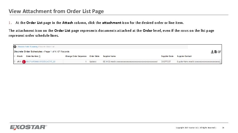 View Attachment from Order List Page 1. At the Order List page in the