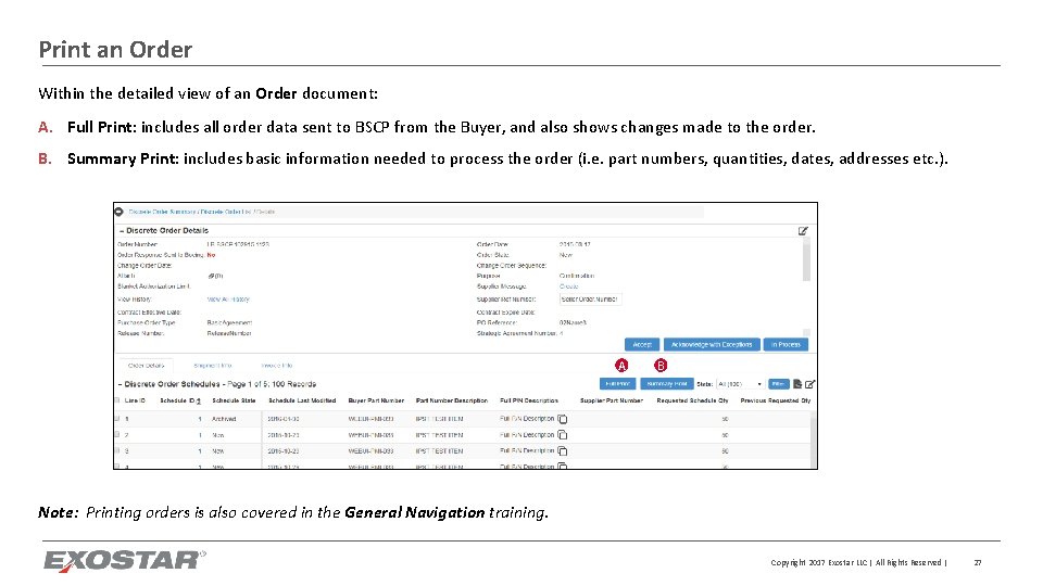 Print an Order Within the detailed view of an Order document: A. Full Print: