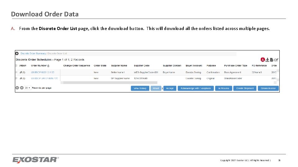 Download Order Data A. From the Discrete Order List page, click the download button.