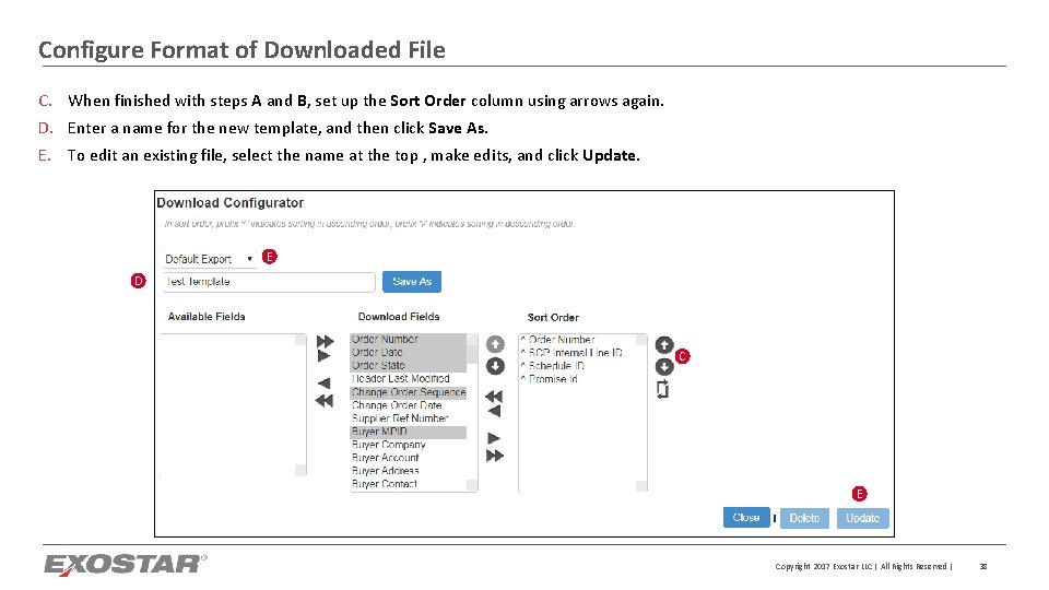 Configure Format of Downloaded File C. When finished with steps A and B, set