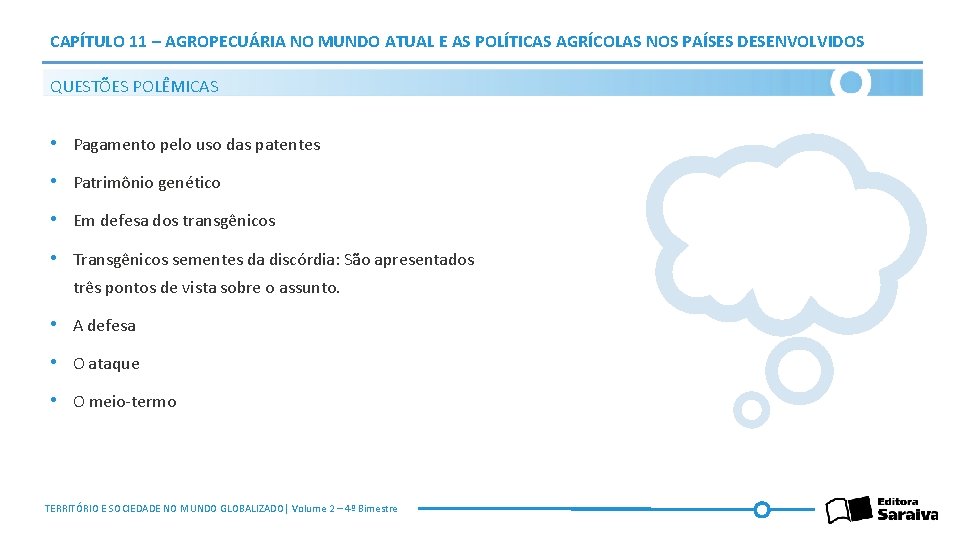 CAPÍTULO 11 – AGROPECUÁRIA NO MUNDO ATUAL E AS POLÍTICAS AGRÍCOLAS NOS PAÍSES DESENVOLVIDOS