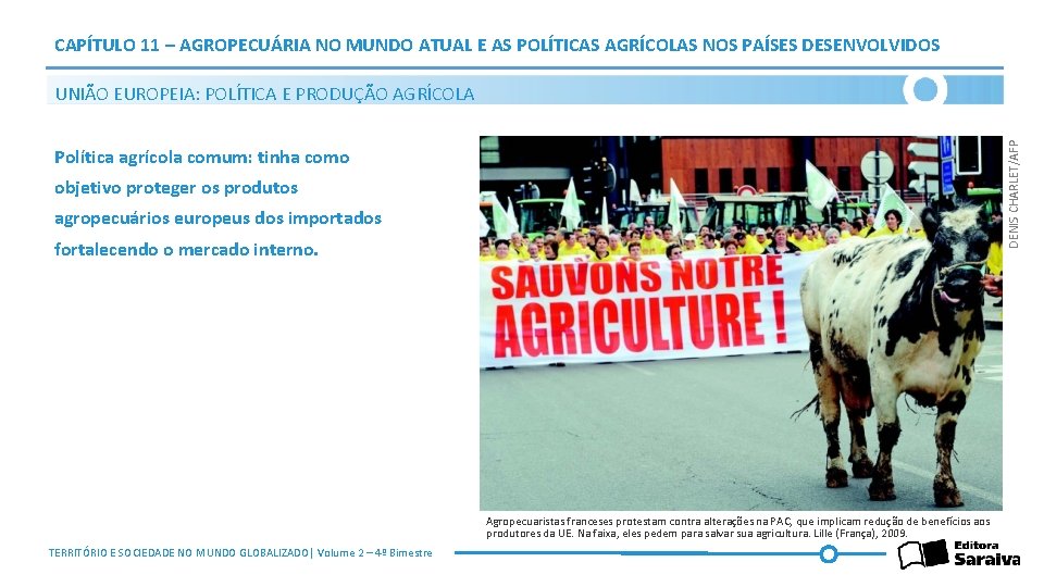 CAPÍTULO 11 – AGROPECUÁRIA NO MUNDO ATUAL E AS POLÍTICAS AGRÍCOLAS NOS PAÍSES DESENVOLVIDOS