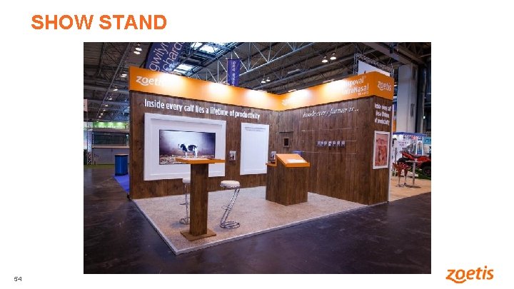 SHOW STAND 54 54 