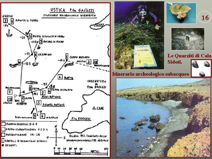 16 Le Quarziti di Cala Sidoti. Itinerario archeologico subacqueo 