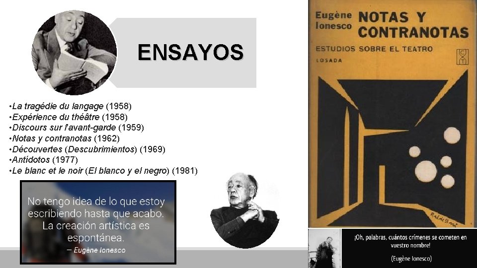 ENSAYOS • La tragédie du langage (1958) • Expérience du théâtre (1958) • Discours