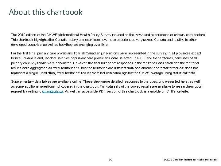 About this chartbook The 2019 edition of the CMWF’s International Health Policy Survey focused