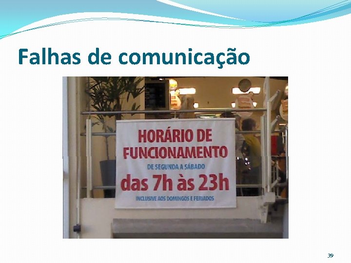 Falhas de comunicação 39 