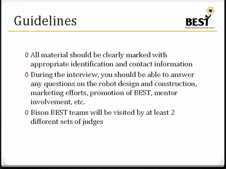 Guidelines 0 All material should be clearly marked with appropriate identification and contact information