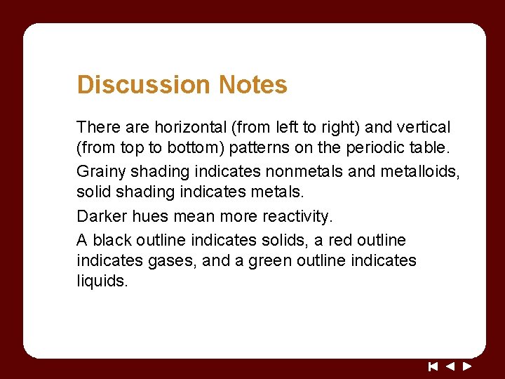 Discussion Notes There are horizontal (from left to right) and vertical (from top to