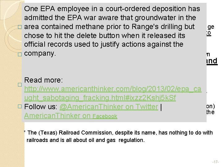 One EPA employee in a court-ordered deposition has admitted the EPA war aware that