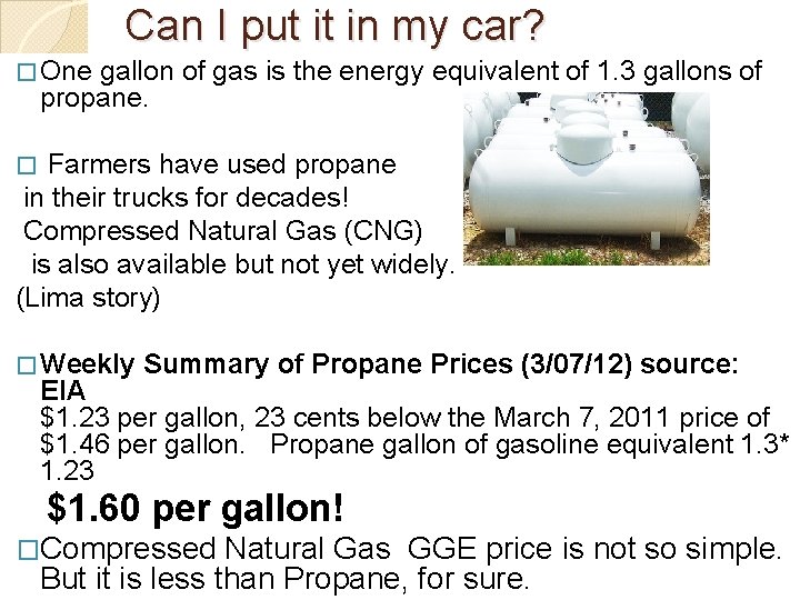 Can I put it in my car? � One gallon of gas is the