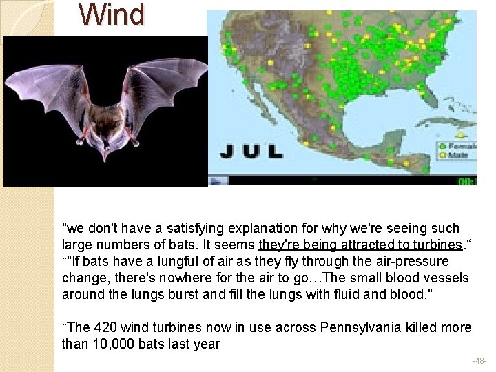 Wind "we don't have a satisfying explanation for why we're seeing such large numbers