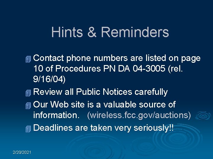 Hints & Reminders 4 Contact phone numbers are listed on page 10 of Procedures