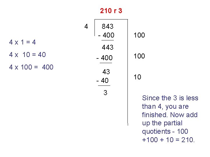 210 r 3 4 4 x 1=4 4 x 10 = 40 4 x
