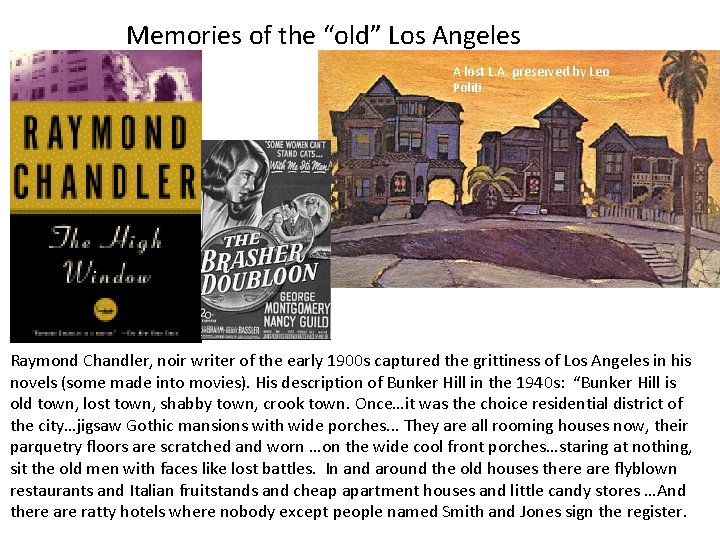 Memories of the “old” Los Angeles A lost L. A. preserved by Leo Politi.